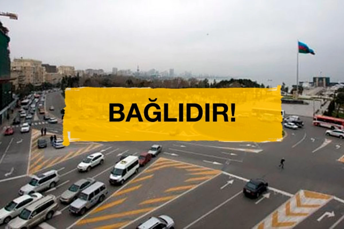 TƏCİLİ! Bu yollar bağlandı - DİQQƏT